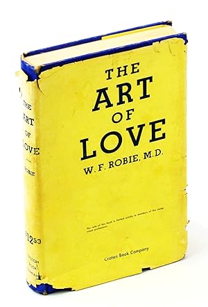 The Art of Love The Sale of This Book is Limited Strictly to Members of the Recognized Professions