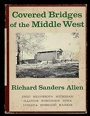 Covered Bridges Of The Middle West