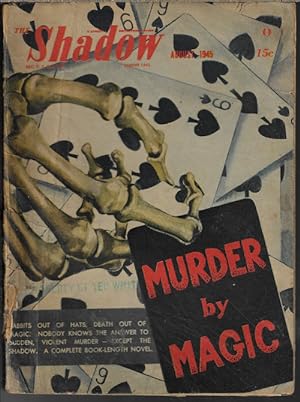 THE SHADOW: August, Aug. 1945 ("Murder By Magic")