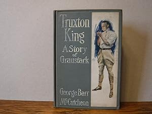 Truxton King - A Story of Graustark