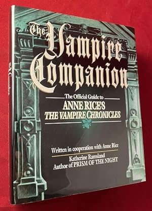 The Vampire Companion: The Guide to Anne Rice's The Vampire Chronicles