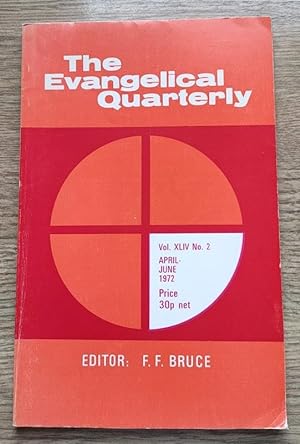 The Evangelical Quarterly: Vol 44 No 2; Apr-Jun 1972