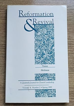 Reformation & Revival Journal: Vol 4, No 2: Spring 1995