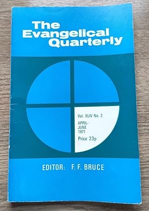 The Evangelical Quarterly: Vol 43 No 2; Apr-Jun 1971