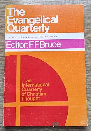 The Evangelical Quarterly: Vol 45 No 3; Jul-Sep 1973