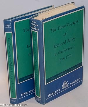 The Three Voyages of Edmond Halley in the Paramore 1698-1701. Edited by Norman J.W. Thrower [text...