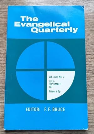 The Evangelical Quarterly: Vol 43 No 3; Jul-Sep 1971
