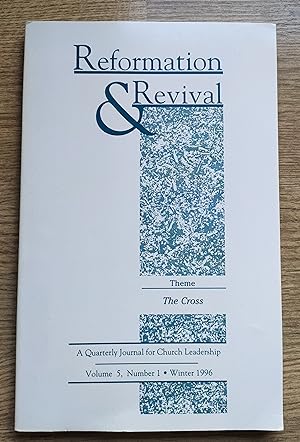Reformation & Revival Journal: Vol 5, No 1: Winter 1996