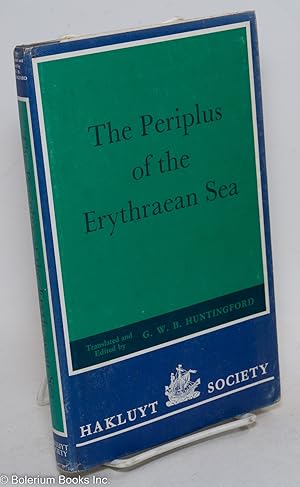 The Periplus of the Erythraean Sea - by an unknown author - With some Extracts from Agatharkhides...