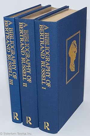 A Bibliography of Bertrand Russell I, II, III (Three-Volume Set)