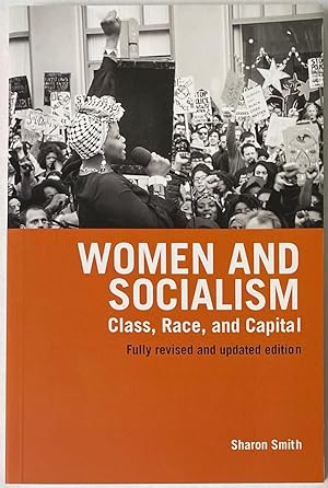 Women and Socialism: Class, Race, and Capital