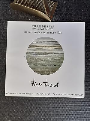 Pierre Fournel - Ville de Sète Musée Paul Valéry, juillet-août-septembre 1984