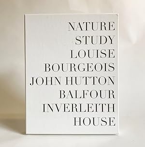 Nature Study: Louise Bourgeois/John Hutton Balfour