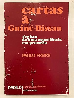 Cartas à Guiné Bissau. : registos de uma experiência em processo