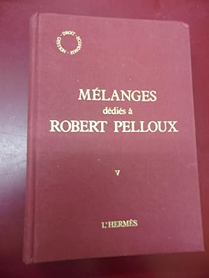 Mélanges dédiés à Robert Pelloux