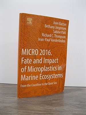 MICRO 2016: FATE AND IMPACT OF MICROPLASTICS IN MARINE ECOSYSTEMS