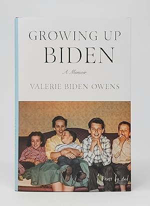 Growing Up Biden SIGNED FIRST EDITION