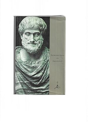 INTRODUCTION TO ARISTOTLE: Edited With Introductions, By Richard McKeon
