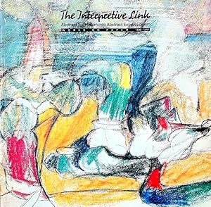 The Interpretive Link: Abstract Surrealism into Abstract Expressionism: Works on Paper, 1938-1948