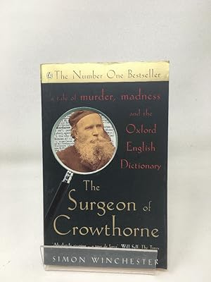 The Surgeon of Crowthorne: A Tale of Murder, Madness and the Oxford English Dictionary