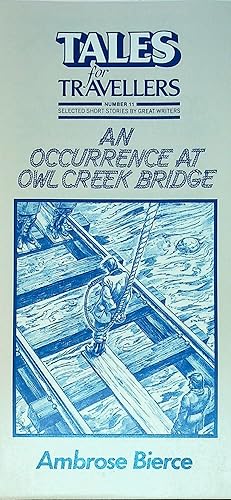 AN OCCURRENCE AT OWL CREEK BRIDGE