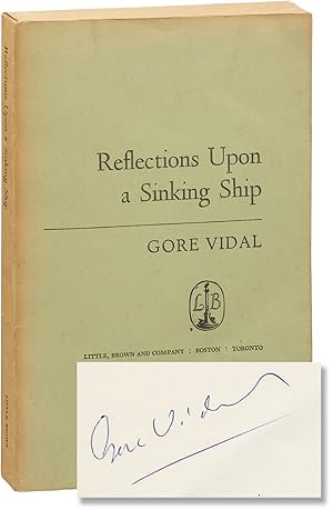 Reflections Upon a Sinking Ship (Uncorrected Proof, signed)