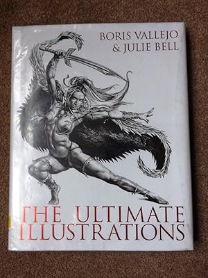 Boris Vallejo & Julie Bell: The Ultimate Illustrations