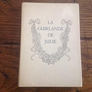 LA GUIRLANDE DE JULIE offerte à Mademoiselle de RAMBOUILLET par le Marquis de MONTAUSIER ( 1645 )