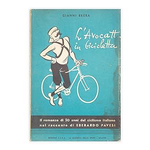 Gianni Brera - L'Avocatt in bicicletta