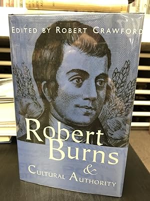 Robert Burns and Cultural Authority