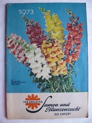 VEB Erfurter Samen- und Pflanzenzucht Erfurt. Angebotskatalog 1973.