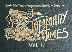 Tammany Times (New York) Vol. 1, No. 1 (May 14, 1893) to Vol. 6. No. 156 (May 4, 1896)