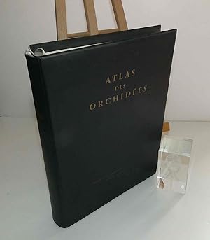 Atlas des orchidées présenté par les Laboratoires Roger Bellon - Dausse et Roussel. Éditions SERT...
