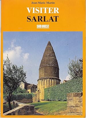 Visiter Sarlat