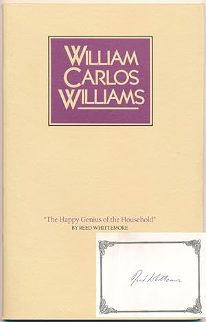 William Carlos Williams: "The Happy Genius of the Household" -- A Centennial Lecture. Delivered a...