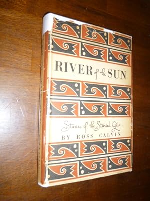 River of the Sun: Stories of the Storied Gila