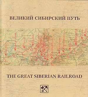 The Great Siberian Railroad Album - English and Russian edition