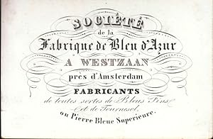 Société de la Fabrique de Bleu d'Azur à Westzaan. (Visitekaartje / Trade card).
