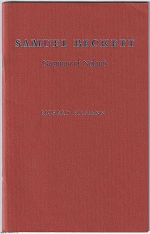 Samuel Beckett, Nayman of Noland. In celebration of Samuel Beckett's 80th Birthday, April 13, 1986.