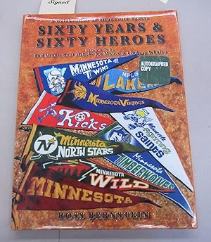 Sixty Years & Sixty Heroes; A Celebration of Minnesota Sports