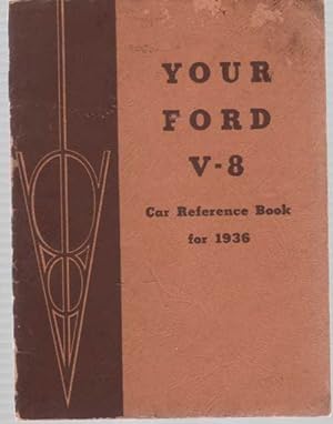 Your Ford V-8 Car Reference Book for 1936
