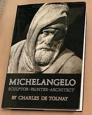 Michelangelo. Sculptor Painter Architect