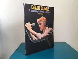 David Bowie: A Biography in Words & Pictures