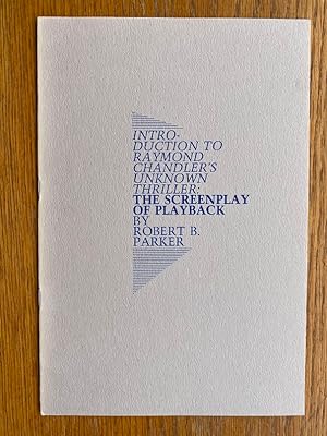 Introduction to Raymond Chandler's Unknown Thriller: The Screenplay of Playback