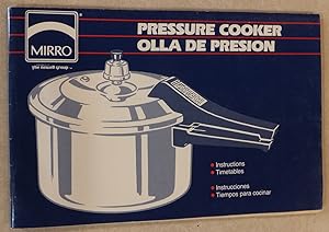 MIRRO PRESSURE COOKER INSTRUCTIONS & TIMETABLES IN ENGLISH & SPANISH 4 & 6 QT