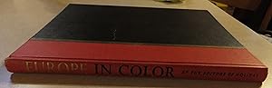 EUROPE IN COLOR BY EDITORS OF HOLIDAY 1957 HC BEAUTIFUL PHOTOGRAPHY COLOR PHOTOS