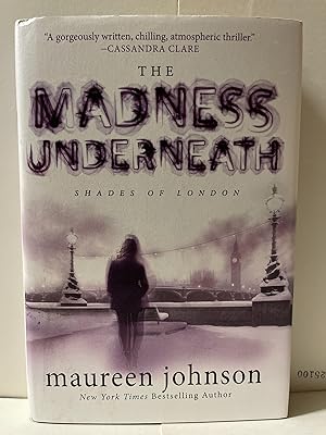 The Shades of London: The Madness Underneath Book 2