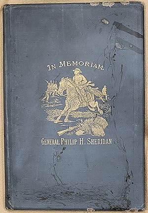 In Memoriam General Philip H. Sheridan Proceedings of the Senate and Assembly of the State of New...