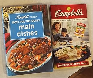 2 VTG CAMPBELL SOUP COOKBOOKS: 1975 MAIN DISHES & 2001 MEALTIME IS FAMILY TIME
