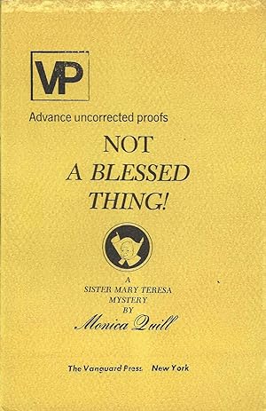 NOT A BLESSED THING! ~ A Sister Mary Teresa Mystery